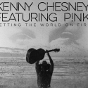 Listen to Kenny Chesney’s New Duet With Pink, “Setting the World on Fire”