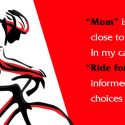 Weekend Plans? Join Me For The Ride For Mom in Modesto!